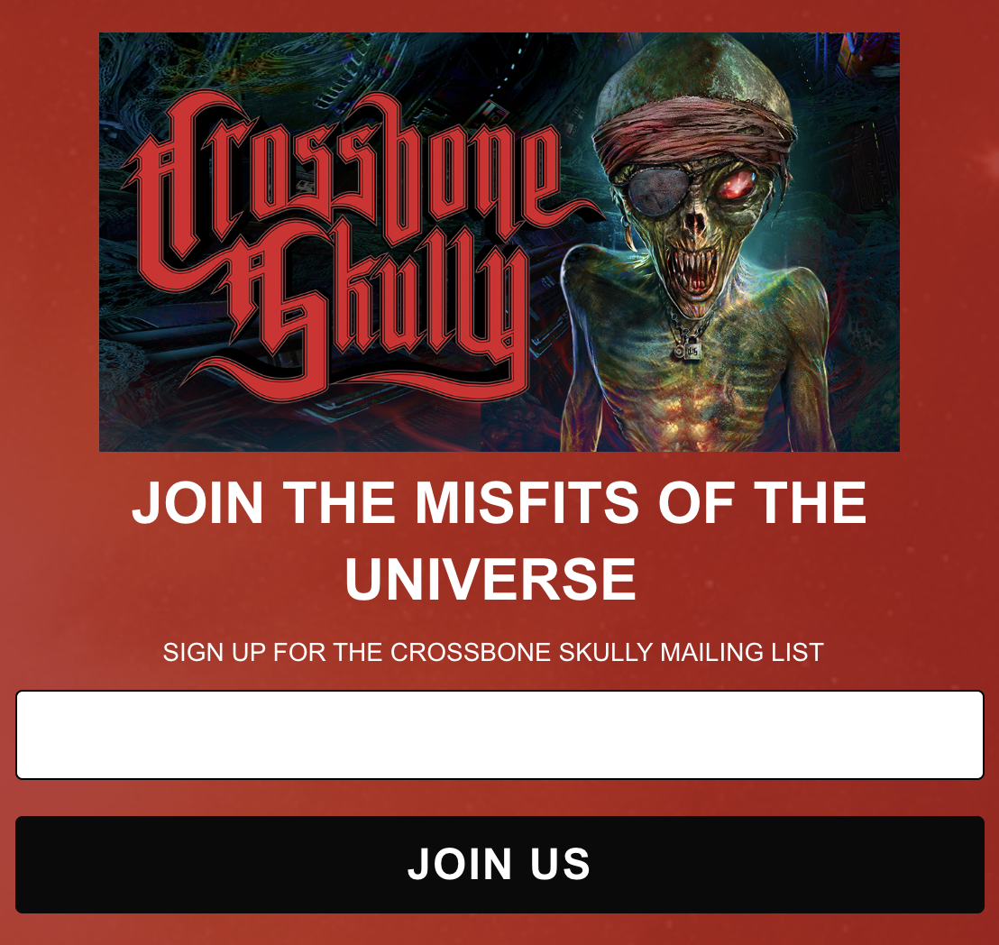 Sign up for the Crossbone Skully Mailing List
